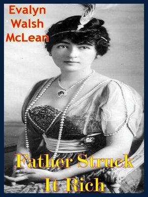 cover image of Father Struck It Rich
